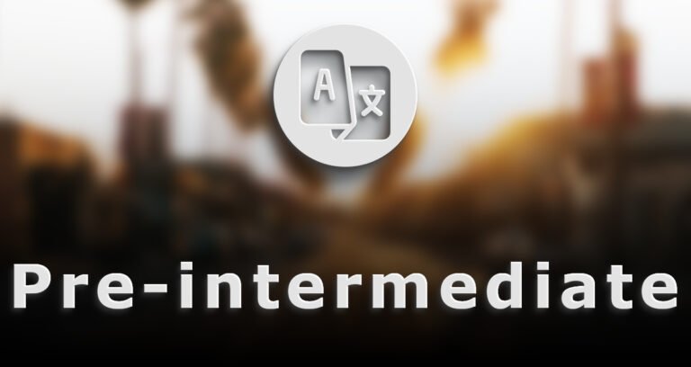Pre-intermediate level
